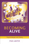 Becoming Alive (Psychoanalysis and Vitality) by Ryan Lamothe, 9781583919316
