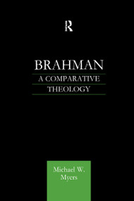 Brahman (A Comparative Theology) by Michael Myers, 9781138964969