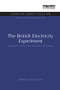 The British Electricity Experiment (Privatization: the record, the issues, the lessons) - 9781138988859 by John Surrey, 9781138988859