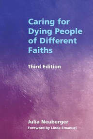 Caring for Dying People of Different Faiths by Rabbi Julia Neuberger, 9781857759457