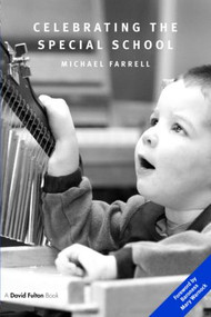 Celebrating the Special School - 9781843124078 by Michael Farrell, 9781843124078