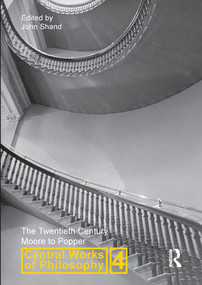 Central Works of Philosophy v4 (Twentieth Century: Moore to Popper) by John Shand, 9781844650194