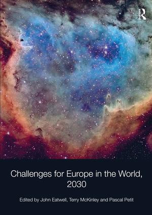 Challenges for Europe in the World, 2030 by John Eatwell, Terry McKinley, 9781472419262