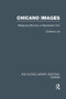 Chicano Images (Refiguring Ethnicity in Mainstream Film) - 9781138970267 by Christine List, 9781138970267
