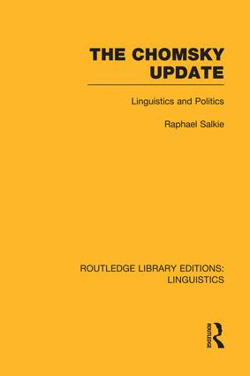 The Chomsky Update (RLE Linguistics A: General Linguistics) by Raphael Salkie, 9781138997721