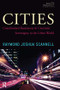 Cities (Unauthorized Resistances and Uncertain Sovereignty in the Urban World) by Raymond Joshua Scannell, 9781594519819