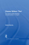 Clauses Without 'That' (The Case for Bare Sentential Complementation in English) by Cathal Doherty, 9781138991392