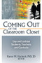 Coming Out of the Classroom Closet (Gay and Lesbian Students, Teachers, and Curricula) by Karen M Harbeck, 9781560230137