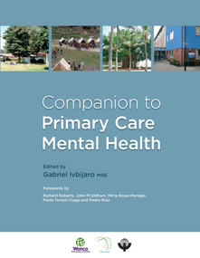 Companion to Primary Care Mental Health by Gabriel Ivbijaro, 9781846199769