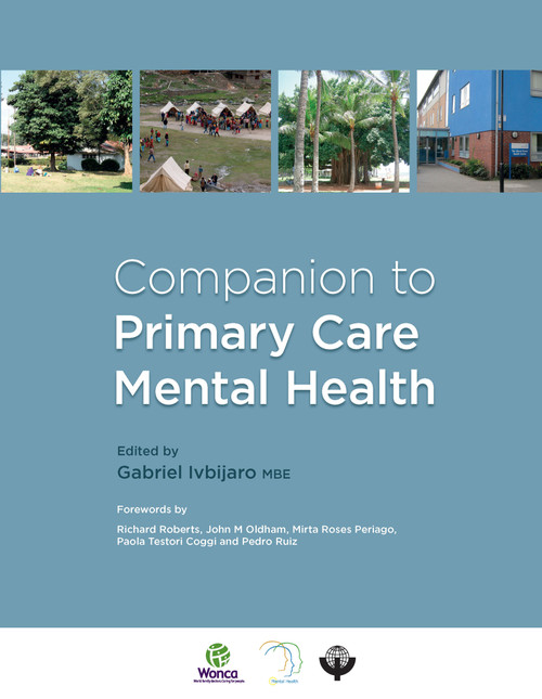 Companion to Primary Care Mental Health by Gabriel Ivbijaro, 9781846199769