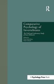 Comparative Psychology of Invertebrates (The Field and Laboratory Study of Insect Behavior) - 9781138971288 by Gary Greenberg, Ethel Tobach, 9781138971288