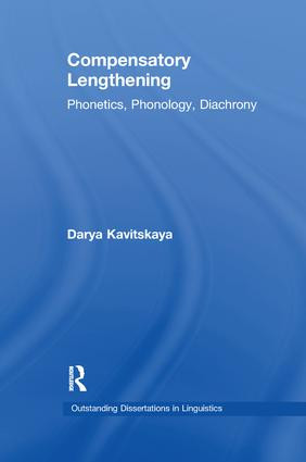 Compensatory Lengthening (Phonetics, Phonology, Diachrony) by Darya Kavitskaya, Laurence Horn, 9781138991521