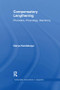 Compensatory Lengthening (Phonetics, Phonology, Diachrony) by Darya Kavitskaya, Laurence Horn, 9781138991521