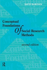 Conceptual Foundations of Social Research Methods by David Baronov, 9781594517389