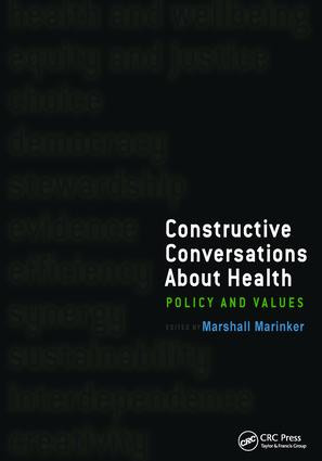 Constructive Conversations About Health (Pt. 2, Perspectives on Policy and Practice) by Marshall Marinker, Fritjof Capra, 9781846190339