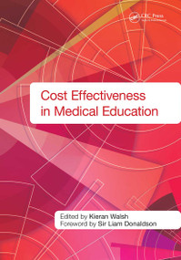 Cost Effectiveness in Medical Education by Kieran Walsh, 9781846194108