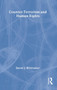 Counter-Terrorism and Human Rights by David J. Whittaker, 9781405899802