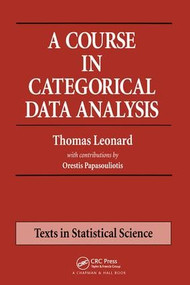 A Course in Categorical Data Analysis by Thomas Leonard, 9781584881803