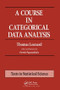 A Course in Categorical Data Analysis by Thomas Leonard, 9781584881803