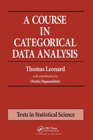 A Course in Categorical Data Analysis by Thomas Leonard, 9781584881803