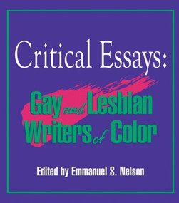 Critical Essays (Gay and Lesbian Writers of Color) by Emmanuel Nelson, 9781560230489