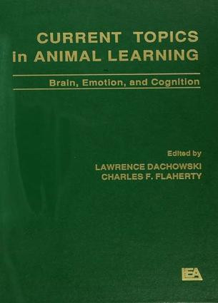 Current Topics in Animal Learning (Brain, Emotion, and Cognition) by Lawrence Dachowski, Charles F. Flaherty, 9781138967144