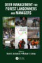 Deer Management for Forest Landowners and Managers by David S. DeCalesta, Michael C. Eckley, 9781466580169