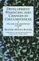 Development Financing and Changes in Circumstances (The Case for Adaption Clauses) by Bolivar Moura Rocha, 9781138967540