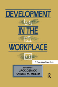 Development in the Workplace - 9781138967557 by Jack Demick, Patrice M. Miller, 9781138967557