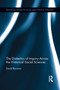 The Dialectics of Inquiry Across the Historical Social Sciences by David Baronov, 9781138957381