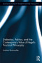 Dialectics, Politics, and the Contemporary Value of Hegel's Practical Philosophy by Andrew Buchwalter, 9781138891586
