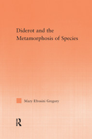 Diderot and the Metamorphosis of Species - 9781138967687 by Mary Gregory, 9781138967687