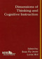 Dimensions of Thinking and Cognitive Instruction by Beau Fly Jones, Lorna Idol, 9781138967717