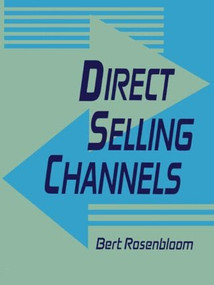 Direct Selling Channels - 9781560244462 by Bert Rosenbloom, 9781560244462