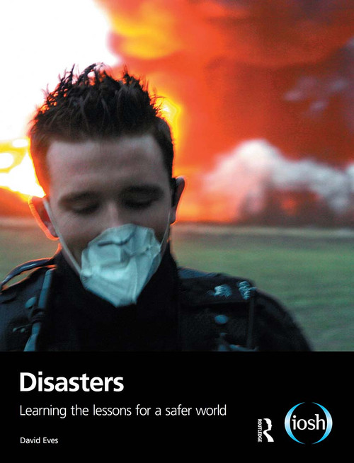 Disasters (Learning the Lessons for a Safer World) by David Eves, 9781138920194