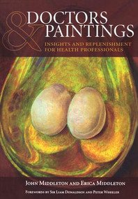 Doctors and Paintings (A Practical Guide, v. 1) by John Middleton, Erica Middleton, 9781846190520