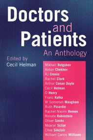 Doctors and Patients - An Anthology by Cecil Helman, 9781857759938