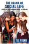 The Drama of Social Life (Essays in Post-modern Social Psychology) by T. R. Young, 9781412862981