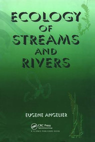 Ecology of Streams and Rivers by Eugene Angelier, 9781578082568
