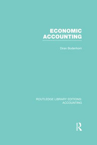 Economic Accounting (RLE Accounting) - 9781138993242 by Diran Bodenhorn, 9781138993242