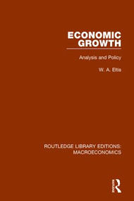 Economic Growth (Analysis and Policy) - 9781138944909 by Walter Eltis, 9781138944909