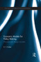 Economic Models for Policy Making (Principles and Designs Revisited) by Solomon Cohen, 9781138901797
