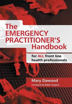 The Emergency Practitioner's Handbook (For All Front Line Health Professionals) by Mary Dawood, 9781846194047