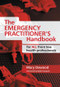 The Emergency Practitioner's Handbook (For All Front Line Health Professionals) by Mary Dawood, 9781846194047