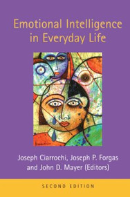 Emotional Intelligence in Everyday Life - 9781841694351 by Joseph Ciarrochi, Joseph P. Forgas, John D. Mayer, 9781841694351