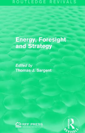 Energy, Foresight and Strategy by Thomas J. Sargent, 9781138999930