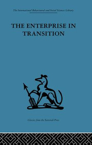 The Enterprise in Transition (An analysis of European and American practice) by H. van der Haas, 9781138863781