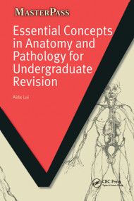 Essential Concepts in Anatomy and Pathology for Undergraduate Revision by Aida Lai, 9781846194139