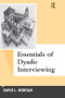 Essentials of Dyadic Interviewing by David L Morgan, 9781629583624