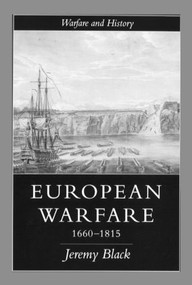 European Warfare, 1660-1815 - 9781857281736 by Professor Jeremy Black, Jeremy Black, 9781857281736